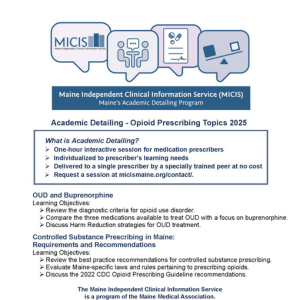 MICIS Flyer - Academic Detailing - Opioid Prescribing Topics 2025